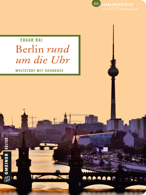 Title details for Berlin rund um die Uhr by Edgar Rai - Available